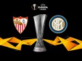 Севилья - Интер: где смотреть финал Лиги Европы